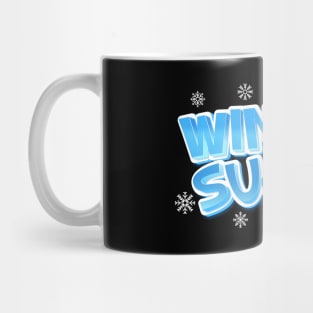 Winter Sucks Mug